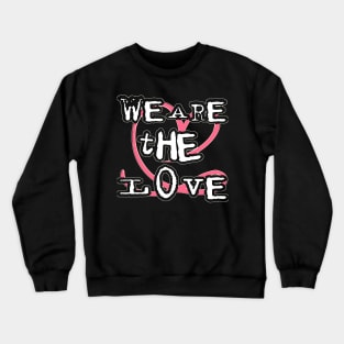 WE ARE THE LOVE: Red, Black, and White Love Crewneck Sweatshirt